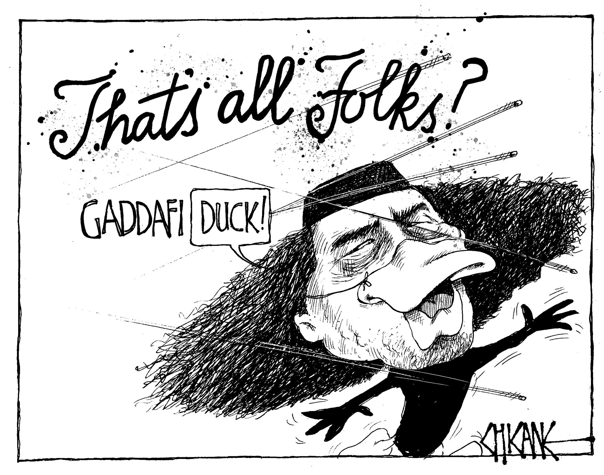 Colnel Gaddafi Cartoon, That's All Folks. Cartoon by Chicane
